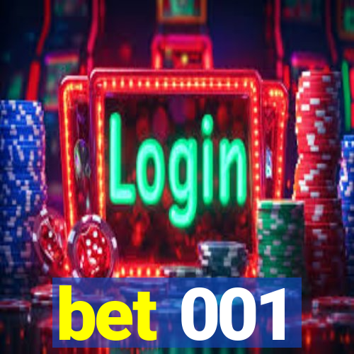 bet 001